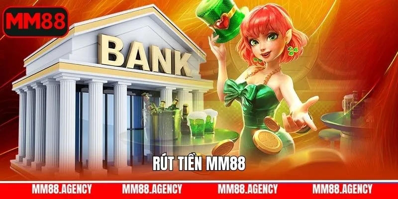 Rút Tiền MM88 - Bật Mí Cách Thực Hiện Nhanh Trong Nốt Nhạc